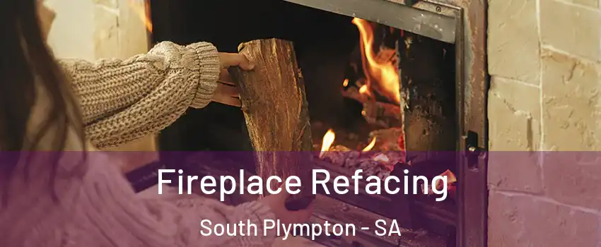 Fireplace Refacing South Plympton - SA
