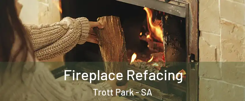  Fireplace Refacing Trott Park - SA
