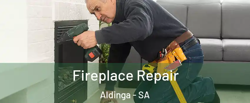 Fireplace Repair Aldinga - SA