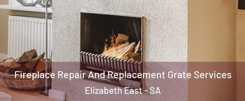 Fireplace Repair And Replacement Grate Services Elizabeth East - SA