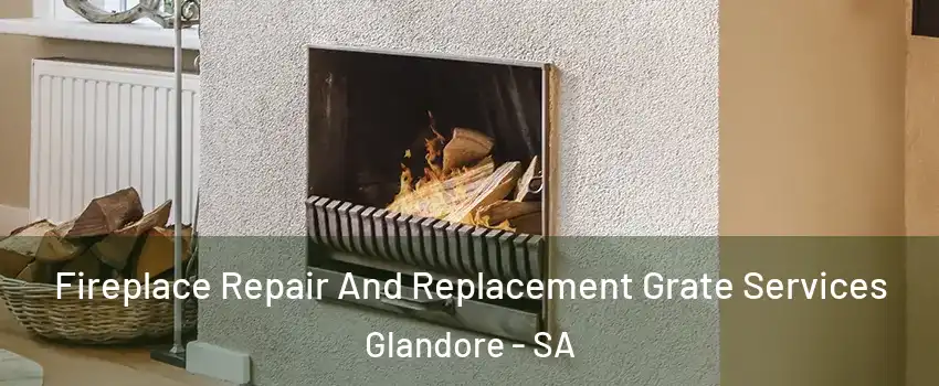Fireplace Repair And Replacement Grate Services Glandore - SA
