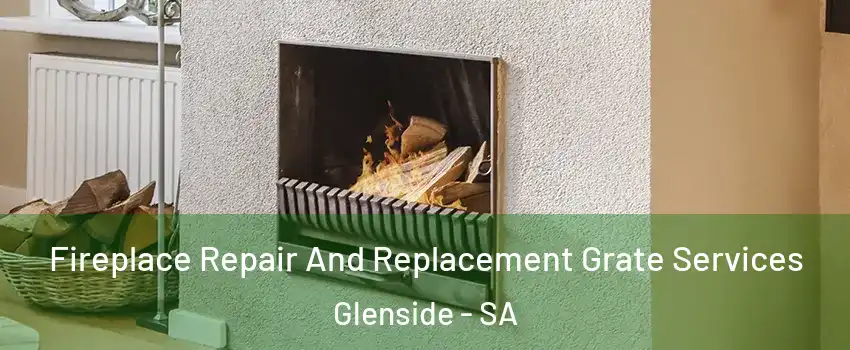  Fireplace Repair And Replacement Grate Services Glenside - SA