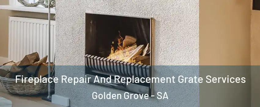 Fireplace Repair And Replacement Grate Services Golden Grove - SA