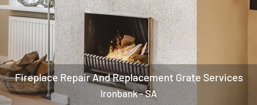 Fireplace Repair And Replacement Grate Services Ironbank - SA