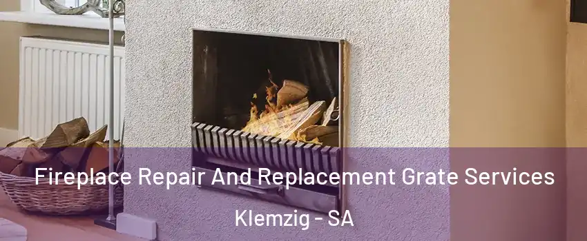 Fireplace Repair And Replacement Grate Services Klemzig - SA