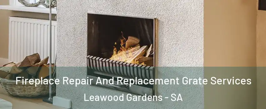 Fireplace Repair And Replacement Grate Services Leawood Gardens - SA