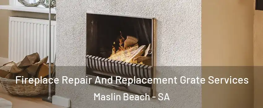 Fireplace Repair And Replacement Grate Services Maslin Beach - SA