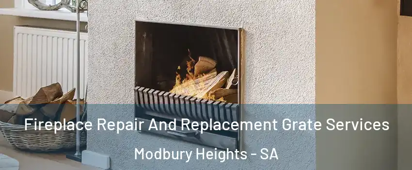 Fireplace Repair And Replacement Grate Services Modbury Heights - SA