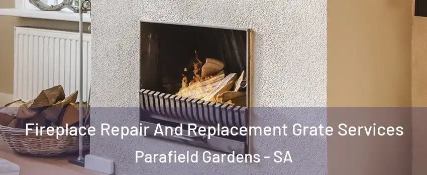 Fireplace Repair And Replacement Grate Services Parafield Gardens - SA