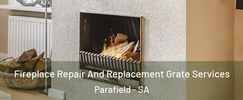 Fireplace Repair And Replacement Grate Services Parafield - SA