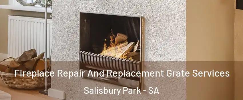 Fireplace Repair And Replacement Grate Services Salisbury Park - SA