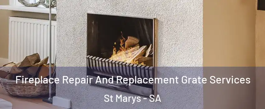 Fireplace Repair And Replacement Grate Services St Marys - SA