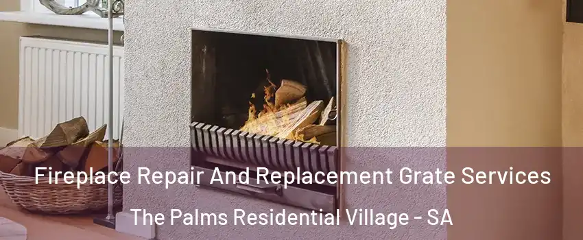 Fireplace Repair And Replacement Grate Services The Palms Residential Village - SA