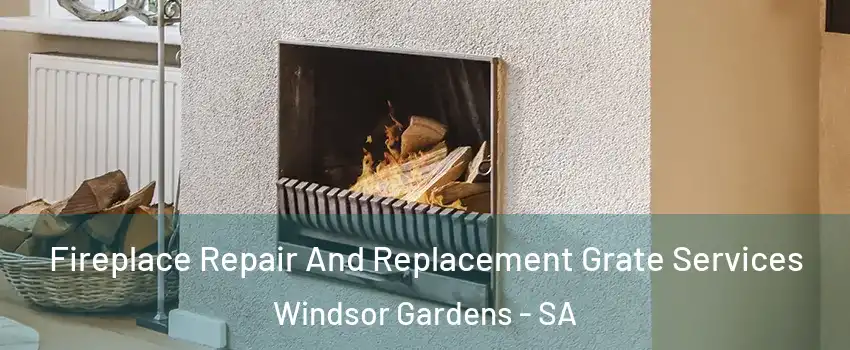 Fireplace Repair And Replacement Grate Services Windsor Gardens - SA
