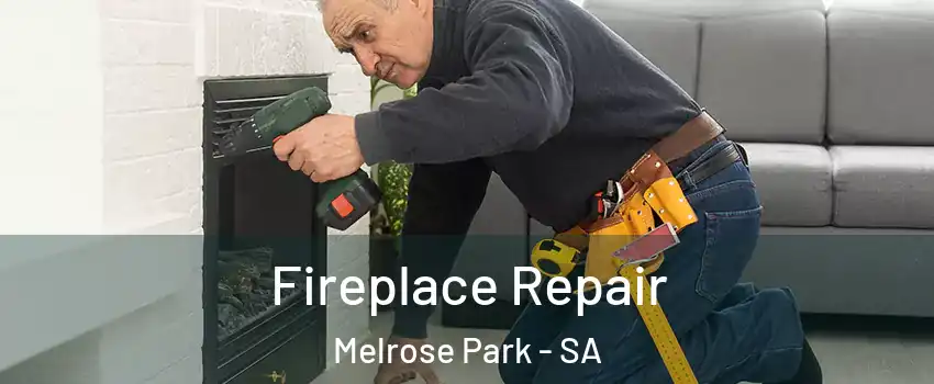 Fireplace Repair Melrose Park - SA