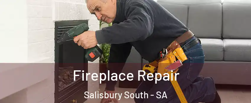  Fireplace Repair Salisbury South - SA