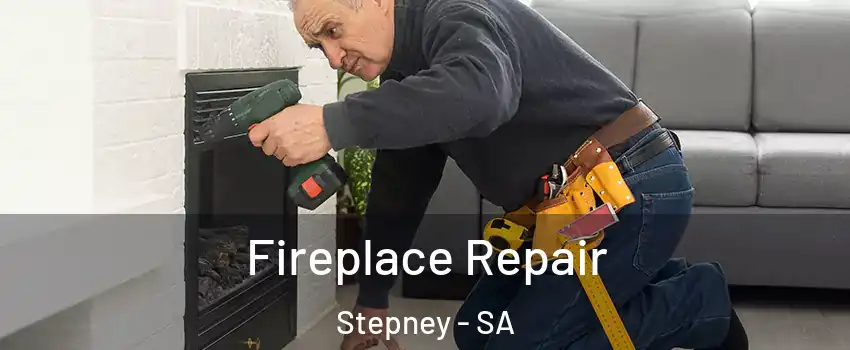  Fireplace Repair Stepney - SA