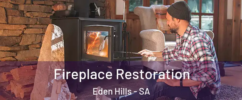 Fireplace Restoration Eden Hills - SA