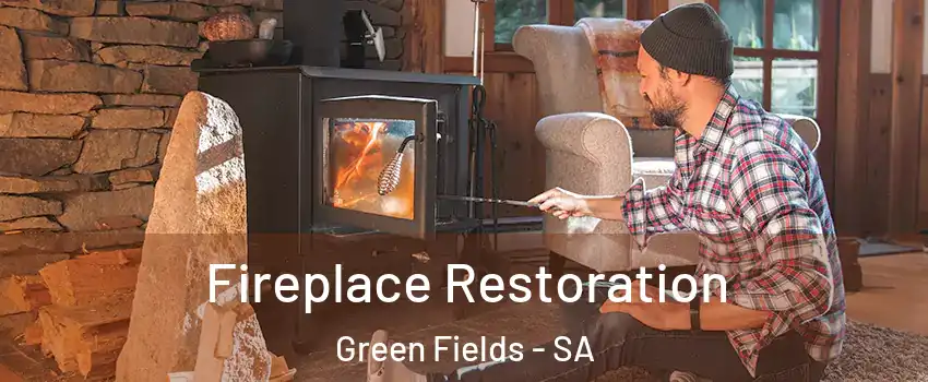 Fireplace Restoration Green Fields - SA
