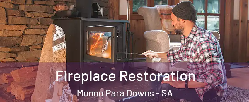 Fireplace Restoration Munno Para Downs - SA