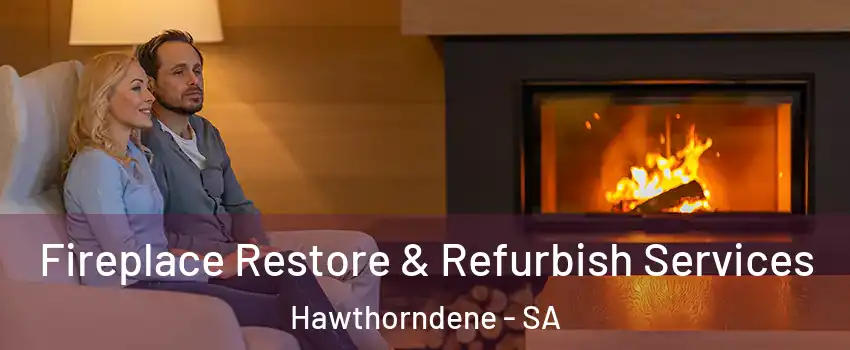  Fireplace Restore & Refurbish Services Hawthorndene - SA