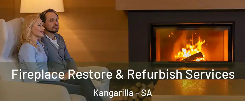 Fireplace Restore & Refurbish Services Kangarilla - SA