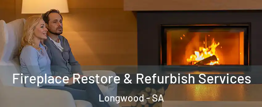 Fireplace Restore & Refurbish Services Longwood - SA
