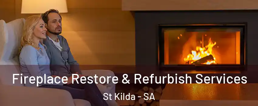 Fireplace Restore & Refurbish Services St Kilda - SA