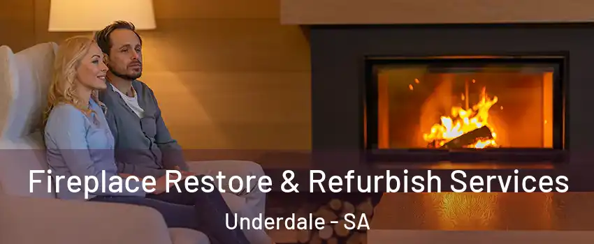 Fireplace Restore & Refurbish Services Underdale - SA