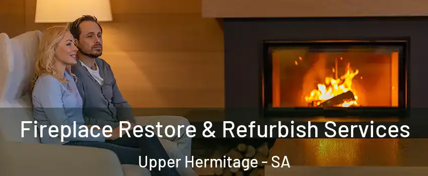 Fireplace Restore & Refurbish Services Upper Hermitage - SA