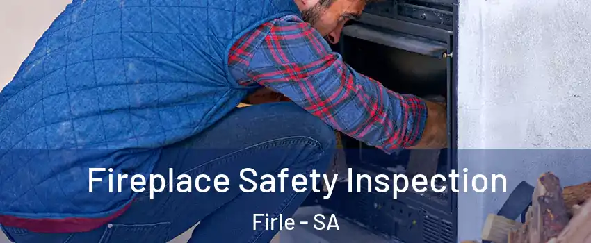 Fireplace Safety Inspection Firle - SA