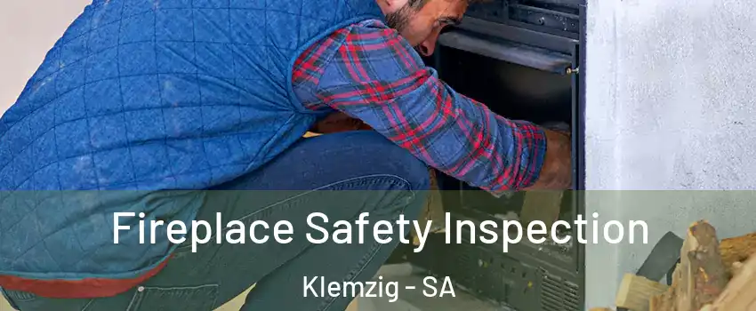 Fireplace Safety Inspection Klemzig - SA