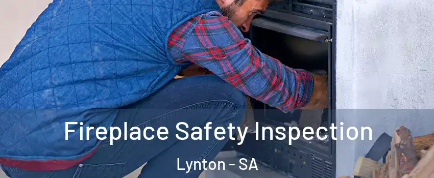 Fireplace Safety Inspection Lynton - SA