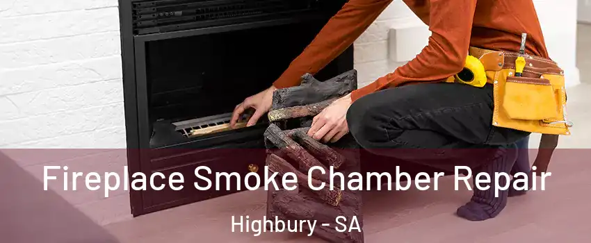  Fireplace Smoke Chamber Repair Highbury - SA