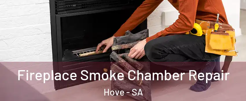 Fireplace Smoke Chamber Repair Hove - SA