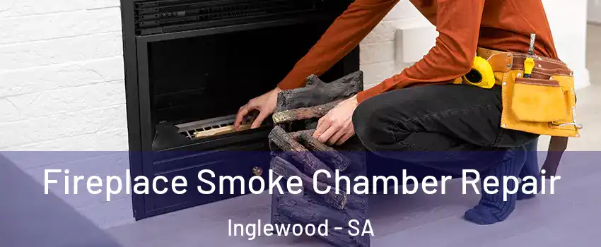 Fireplace Smoke Chamber Repair Inglewood - SA