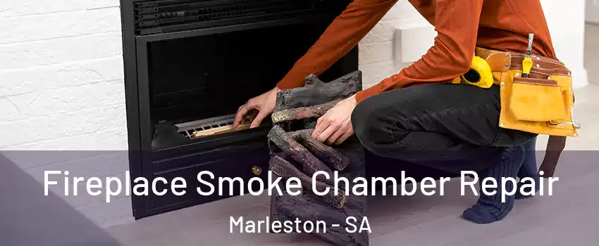 Fireplace Smoke Chamber Repair Marleston - SA