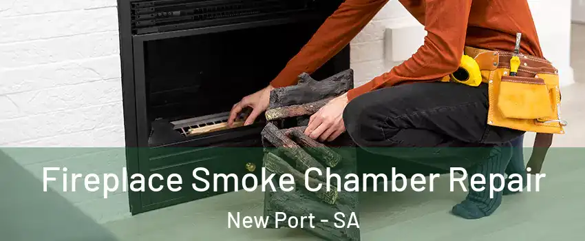 Fireplace Smoke Chamber Repair New Port - SA