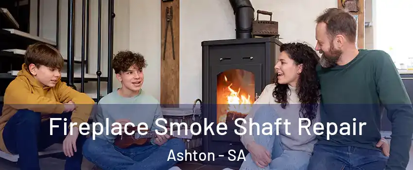 Fireplace Smoke Shaft Repair Ashton - SA