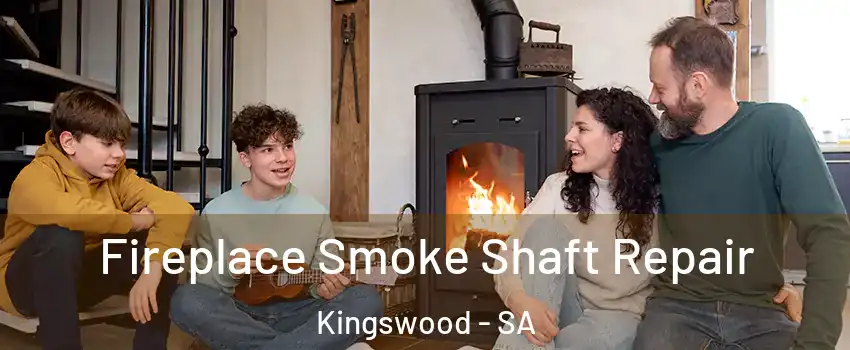 Fireplace Smoke Shaft Repair Kingswood - SA