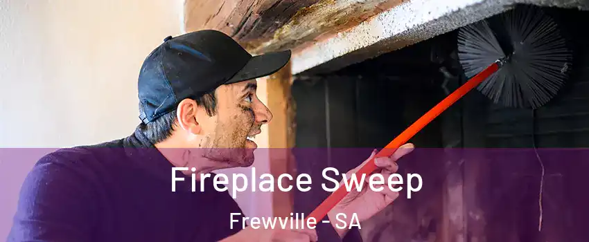 Fireplace Sweep Frewville - SA