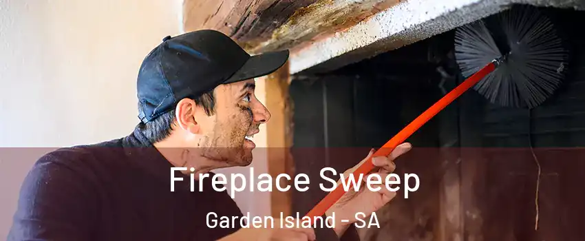 Fireplace Sweep Garden Island - SA