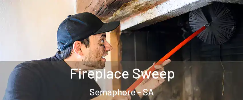  Fireplace Sweep Semaphore - SA