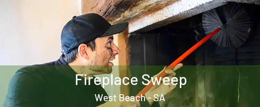 Fireplace Sweep West Beach - SA