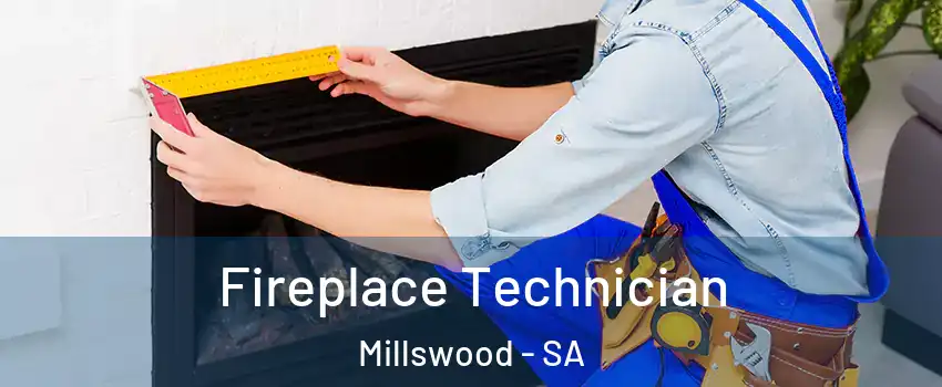 Fireplace Technician Millswood - SA
