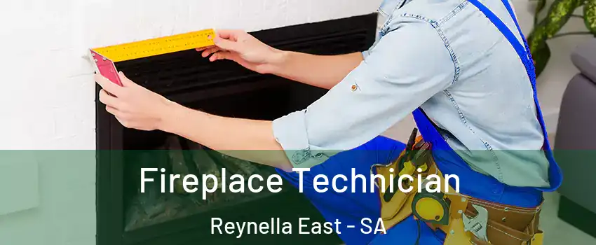 Fireplace Technician Reynella East - SA