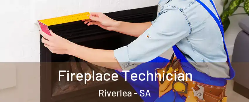 Fireplace Technician Riverlea - SA