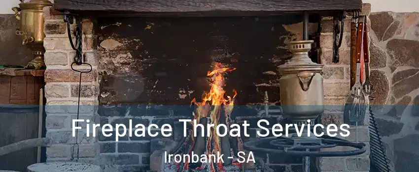 Fireplace Throat Services Ironbank - SA