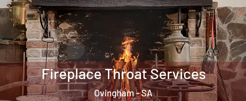 Fireplace Throat Services Ovingham - SA