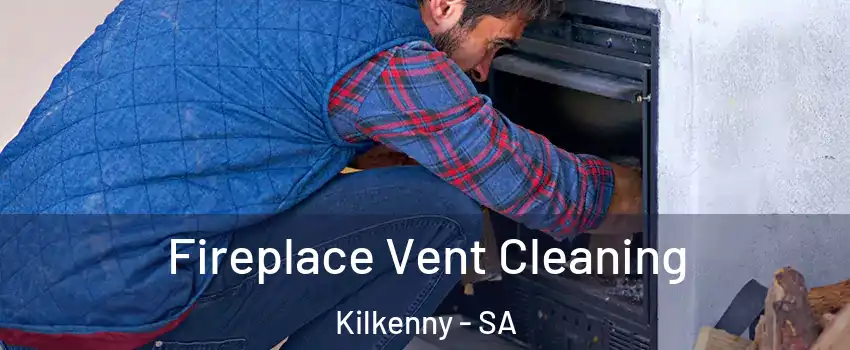 Fireplace Vent Cleaning Kilkenny - SA